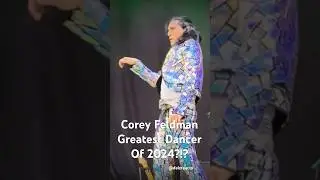 Кори Фельдман &mdash; величайший танцор нашего поколения 2024 года #coreyfeldman #dancer
