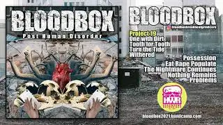 Bloodbox _ POST HUMAN DISORDER _ Full Album