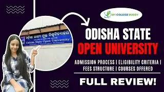 Odisha State Open University (OSOU) Full Review: Courses | Fees | Admission | Eligibility! #osou