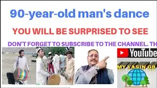 Here is the dance of Northern Arya Pakistan G B Culture 90 years old young man