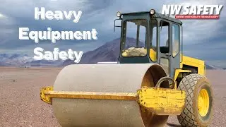 Heavy Equipment Safety Talk