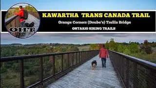 Kawartha Trans Canada Trail Orange Corners (Doube's) Trestle Bridge Abandoned Railway