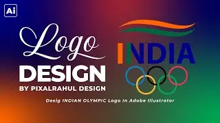 Create Logo For Indian Olympic Association In Adobe Illustrator
