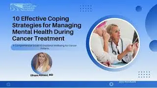 Empower Your Mind: 10 Effective Coping Strategies for Managing Mental Health During Cancer Treatment