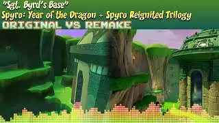 &spades; [Original + Reignited Trilogy] Spyro 3 MASHUP &mdash; Sgt. Byrd's Base