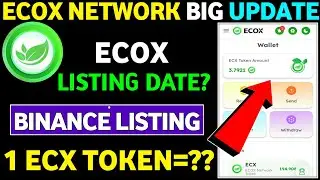 Ecox Network Listing Date || Ecox Network New Update Today || Ecox Network Token Price??