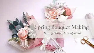 Spring Bouquet Making - Felt flower arrangement