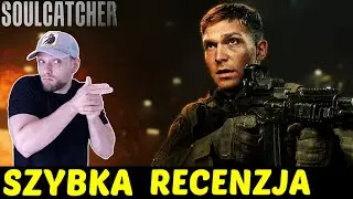 Operacja: Soulcatcher (Netflix) ★SzybkieRecenzje