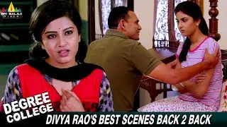 Divya Rao's Best Scenes Back 2 Back | Degree College | Mallesh | Latest Hindi Dubbed Movie Scenes