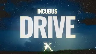 Incubus - Drive (Lyrics)