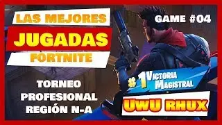 MEJORES JUGADAS PRO DE FORTNITE | SEMIFINAL - Torneo Winter Royale - UwU Rhux | Game #4