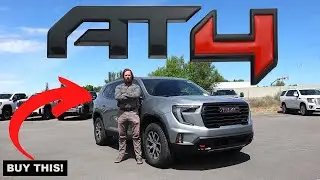 2024 GMC Acadia AT4: This Is The Acadia To Buy!
