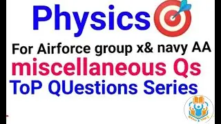 Most Important PHYSICS conceptual questions for Airforce|Navy