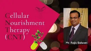 Cellular Nourishment Therapy (CNT)