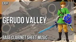 SUPER EASY Bass Clarinet Sheet Music: How to play Gerudo Valley (Legend of Zelda)  by Koji Kondo