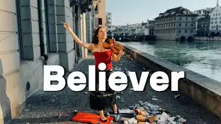 Believer - Imagine Dragons I Swiss Violin Cover