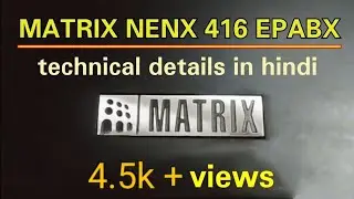 Matrix NENX 416 Epabx technical details in hindi | Best epabx for office | @jayshreetelecom