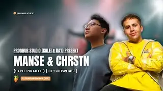 Manse & CHRSTN Style (FL Studio Project Showcase)