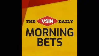 VSiN Daily Morning Bets | June 12, 2025