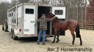 Bar T Horsemanship: Teaching Horse To Load In Trailer Part 1