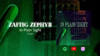 Zaftig Zephyr - In Plain Sight