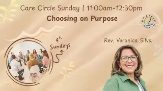 1-25-2026 - CARE CIRCLE: Choosing on Purpose