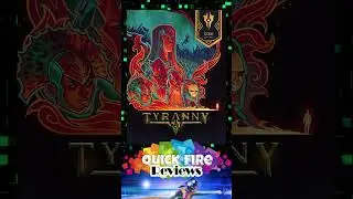 Tyranny Gold Edition - Quick Fire Review