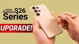 Серия Samsung Galaxy S26 — САМОЕ КРУПНОЕ ОБНОВЛЕНИЕ?!