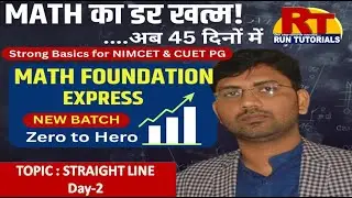 Math Ka Dar Khatm! 45 Din Mein Perfect Foundation forNIMCET, CUET MCA Entrance |Straight Line|Day-02