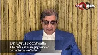 Message from H&rsquo;ble Cyrus S. Poonawalla, chairman Cyrus Poonawalla Group, Serum Institute
