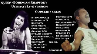 Queen | Bohemian Rhapsody | Ultimate Live Version