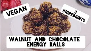 Vegan Protein Balls - Chocolate Walnut and Date Energy Balls, Easy, Healthy Snack Recipe