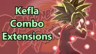 DBFZ - How to Properly Extend Kefla Combos [Season 3]