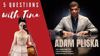 5 Questions with Tina Podcast E1 - Adam Pliska (CEO of World Poker Tour)