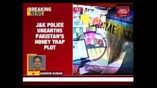 J&K Police Unearths Pakistan ISI's Honey Trap Plot