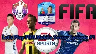 Let's Play Fifa Mobile Soccer Episode 1|HD