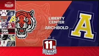 Liberty Center vs. Archbold | Big Board Friday Week 10
