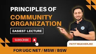 Community Organization Principles | Community Principles | MSW | BSW | SOCIAL WORK | UGC NET JRF