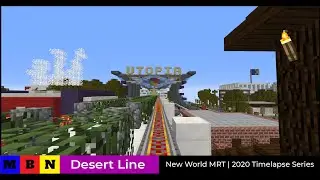 2020 MRT Timelapse Series | Desert Line