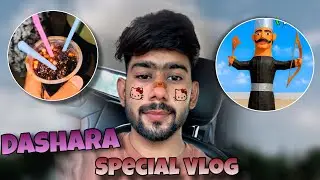 Dashara Special Vlog😀 Ye Kya ho Gya Dashare me