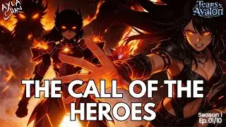 Ayla Chan – The Call Of The Heroes | Tears Of Avalon (Ep. 01/10) [Remastered Official Music Video]