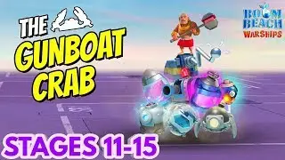 Boom Beach Warships | GUNBOAT ENERGY MEGA CRAB | STAGES 11-15