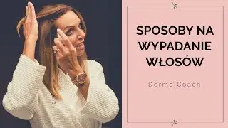 WYPADANIE WŁOSÓW - skuteczna pomoc