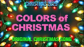 Colors of Christmas Carol @willrabinpericon4212 #christmas2025 #originalchristmassong #pasko2025 