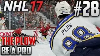 NHL 17 Be a Pro | The Plow (Defenseman) | EP28 | 85 OVERALL