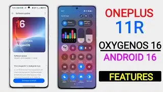 Oneplus 11R OxygenOS 16 Android 16 Update | New Features & Release Date #oneplus11r