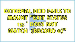 Ubuntu: External HDD fails to mount 