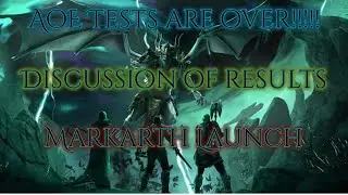 ESO AoE Test Results/ Discussion and Markarth Launch