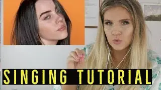 How to sing like  Billie Eilish- Idontwannabeyouanymore /Singing Tutorial-Learn how to Sing!