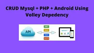 CRUD MYSQL + PHP + ANDROID Using VOLLEY dependency (PART 1)